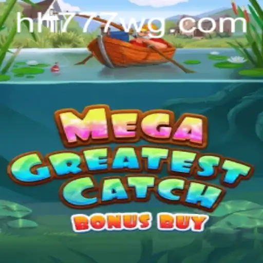 Descubra o Jogo MegaGreatestCatchBonusBuy: A Nova Sensação do Mundo dos Cassinos Online